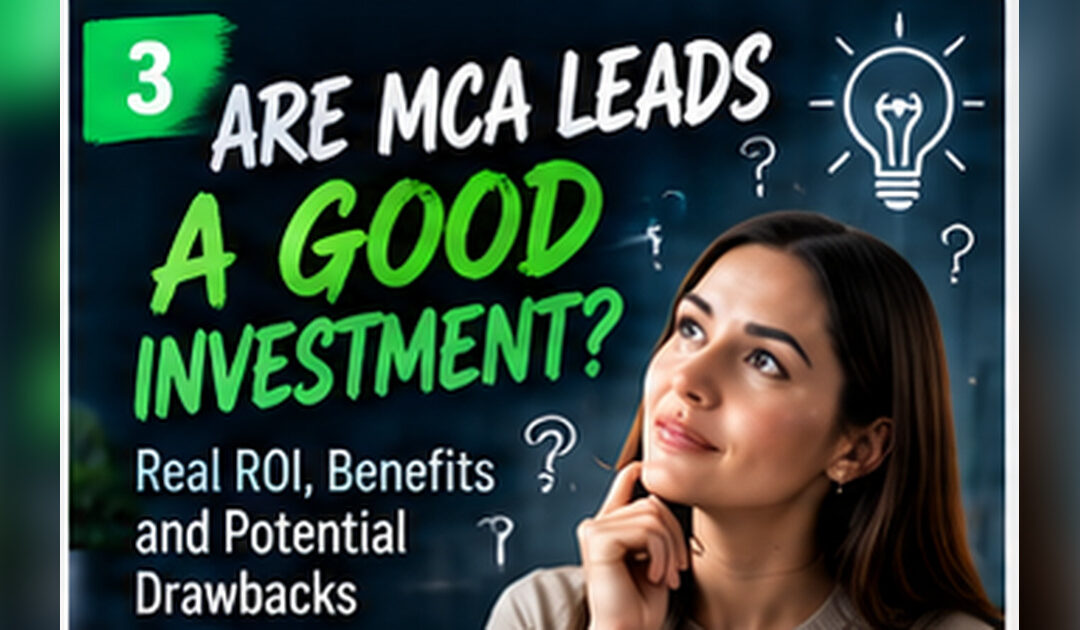 Should Your Brokerage Buy MCA Leads? A Decision Framework